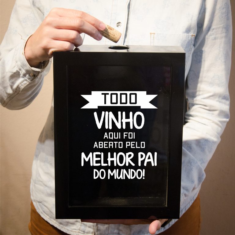 Quadro vinho aberto pelo melhor pai