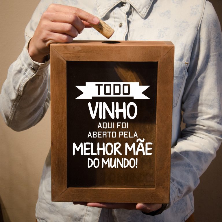 Quadro vinho aberto pela melhor mãe