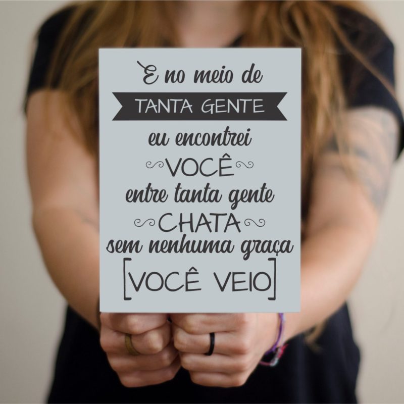 Quadro música e no meio de tanta gente eu encontrei você